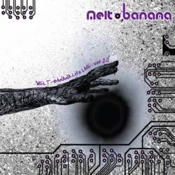 Melt Banana : Lite LIVE: ver.0.0